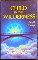 Child in the Wilderness - Harold Klemp
