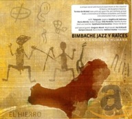 Bimbache Jazz Y Raices la Condicion Humana Various CD