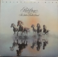 Bob Seger & The Silver Bullet Band – Against The Wind
