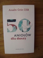 50 aniołów dla duszy, Anselm Grun