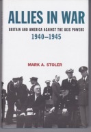 ALLIES IN WAR Britain And America Against The Axis Power 1940-45 -Stoler