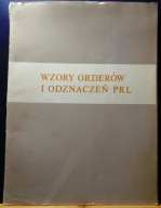 Wzory orderów i odznaczeń (Zał. do uchwały Rady Państwa z dn. 6.I. 1977)