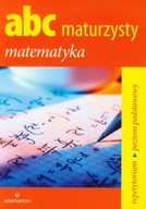 ABC Maturzysty matematyka Witold Mizerski