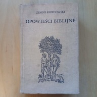 Zenon Kosidowski - Opowieści biblijne