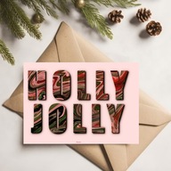 Kartka Świąteczna Bożonarodzeniowa – Boże Narodzenie – 'Holly Jolly'
