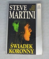 Steve Martini - Świadek koronny