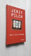 NARTY OJCA SWIETEGO - Jerzy Pilch (2004)