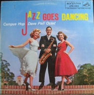Dave Pell Octet – Jazz Goes Dancing - Campus Hop