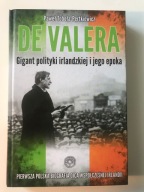 De Valera. Gigant polityki... (Toboła-Pertkiewicz