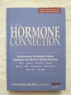 The hormone connection Gale Maleskey Mary Kittel