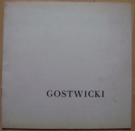 ZBIGNIEW J.GOSTWICKI -MALARSTWO -katalog wystawy -1968 rok
