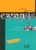 Campus 2 Livre de l'eleve francais Jacky Girardet,Jacques Pecheur