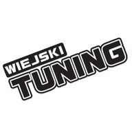 Naklejka WIEJSKI TUNING na auto wodoodporna bez tła od GravArt