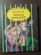 TRZECH GRUBASÓW JURIJ OLESZA