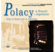 Muzyka Źródeł Vol.15 - Polacy w Brazylii i Argentynie - Polskie Radio