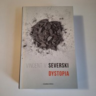 Dystopia Vincent V. Severski