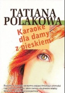 Karaoke dla damy z pieskiem Tatiana Polakowa