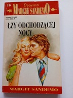 Łzy odchodzącej nocy Opowieści Margit Sandemo tom 16