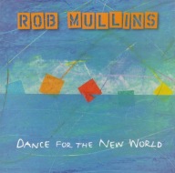 Rob Mullins-Dance For The New World/Zebra