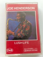 JOE HENDERSON - LUSH LIFE