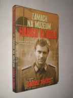 ZAMACH NA MUZEUM HANSA KLOSSA - Rekosz (2010)