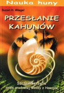 Przesłanie Kahunów Suzan Wiegel