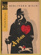 BERLIŃSKA MISJA - WITOLD KURPIS - 1967 - SENSACJE 20 WIEKU