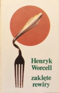 Zaklęte rewiry - Henryk Worcell