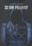"33 DNI PRAWDY" Thomas Arnold