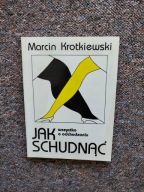 JAK SCHUDNĄĆ/DIETA DIETETYKA OTYŁOŚĆ ODCHUDZANIE KUCHNIA POTRAWY SPORT LEKI