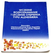 Wczesne rozpoznawanie i leczenie otępienia typu alzheimera Praca zbiorowa