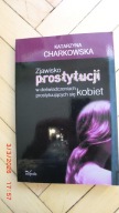 Katarzyna Charkowska - Zjawisko prostytucji w doświadczeniach kobiet