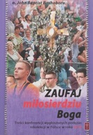 Zaufaj miłosierdziu Boga o. John Baptist Bashobora