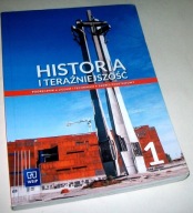 HISTORIA I TERAŹNIEJSZOŚĆ 1 Izabella Rysak, Leszek Rysak...