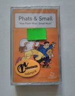 Phats & Small - 1999 – Now Phats What I Small Music - Kaseta magnetofonowa