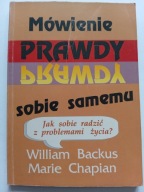 Mówienie prawdy sobie samemu William Backus Marie Chapian