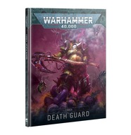 Warhammer 40K Codex: Death Guard / (10th Edition) / nowy