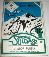 SZATAN I JUDASZ CZĘŚĆ 8 U STÓP PUEBLA Karol May