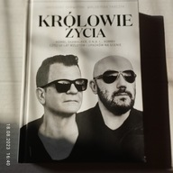 KRÓLOWIE ŻYCIA-GRZEGORZ SKAWIŃSKI WALDEMAR TKACZYK