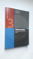 MATEMATYKA 3 Zbior zadan do liceow i technikow
