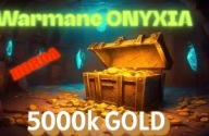 WOW WARMANE ONYXIA GOLD 5000 GOLD HORDA
