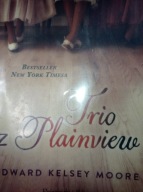 Trio z Plainview Kelsey Moore Edward