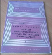 Problem metodologicznego statusu materializmu historycznego A Klawiter
