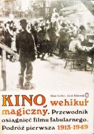 Kino, wehikuł magiczny, przewodnik osiągnięć filmu fabularnego - Garbicz