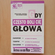 Antonia van der Meer - Gdy często boli cię głowa