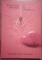 Sny pod Fumarolą Stanisław Zieliński