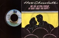 HOT CHOCOLATE - ARE YOU GETTING ENOUGH - I'VE GOT YOU ON MY MIND