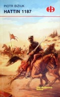 HATTIN 1187 Piotr Biziuk HB Historyczne bitwy