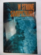 W stronę samopoznania - Śri Śrimad A.C. Bhaktiveda