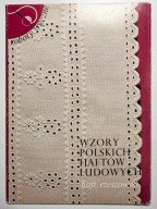 Wzory polskich haftów ludowych haft RZESZOWSKI Elżbieta Osińska Piskorz